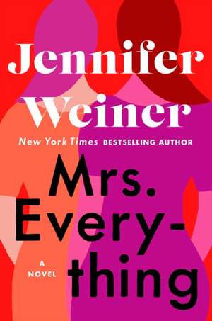 Mrs. Everything de Jennifer Weiner