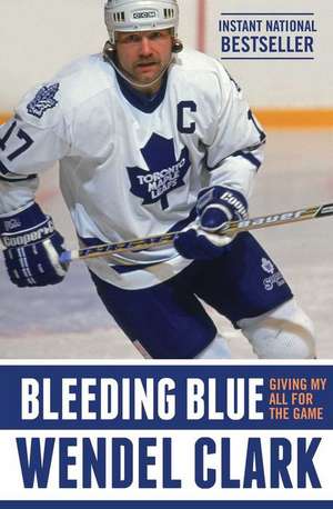 Bleeding Blue de Wendel Clark