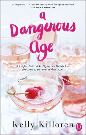 A Dangerous Age de Kelly Killoren