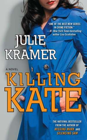 Killing Kate de Julie Kramer