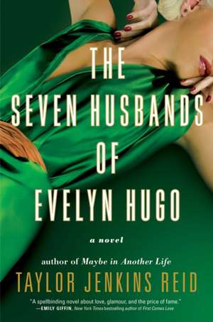 The Seven Husbands of Evelyn Hugo de Taylor Jenkins Reid