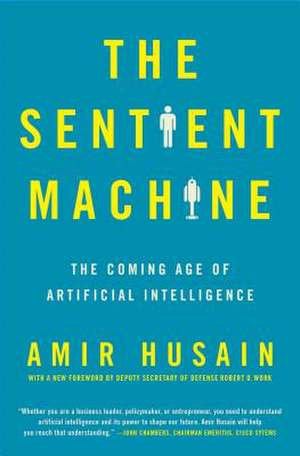 The Sentient Machine de Amir Husain