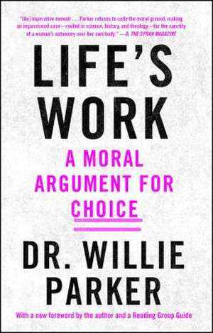 Life's Work de Willie Parker