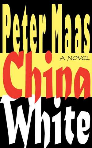 China White de Peter Maas