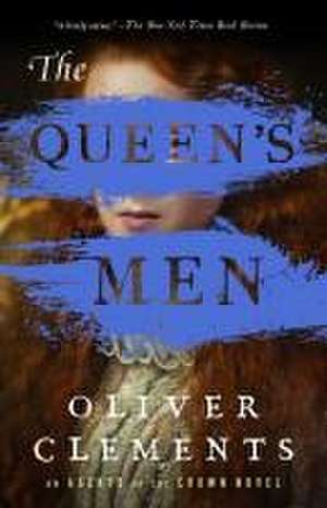 The Queen's Men de Oliver Clements