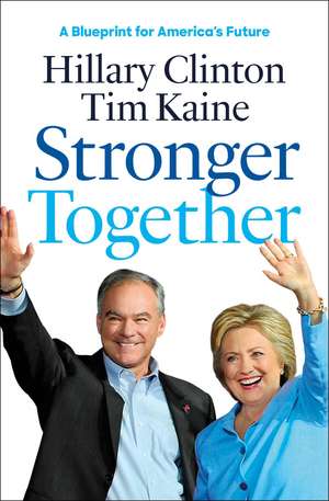 Stronger Together de Hillary Rodham Clinton