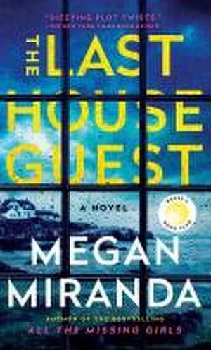 The Last House Guest de Megan Miranda