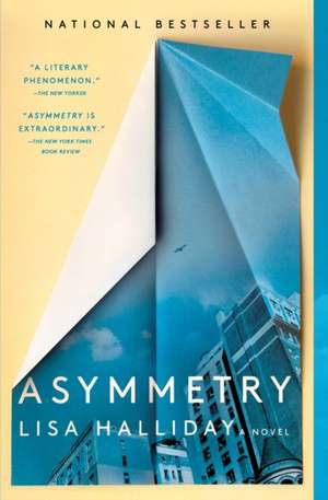 Asymmetry de Lisa Halliday