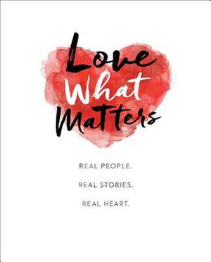 Love What Matters de Lovewhatmatters