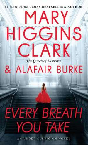 Every Breath You Take de Mary Higgins Clark