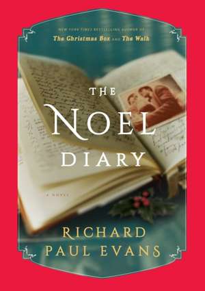 The Noel Diary de Richard Paul Evans