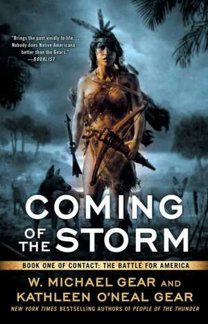 Coming of the Storm de W Michael Gear