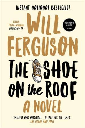 The Shoe on the Roof de Will Ferguson