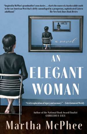 An Elegant Woman de Martha McPhee