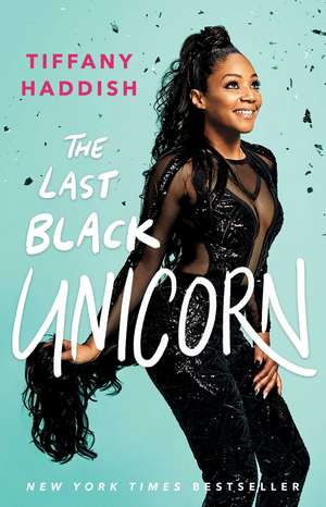 The Last Black Unicorn de Tiffany Haddish