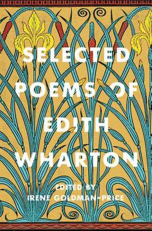 Selected Poems of Edith Wharton de Edith Wharton