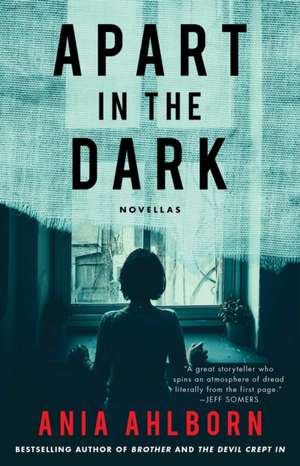 Apart in the Dark de Ania Ahlborn