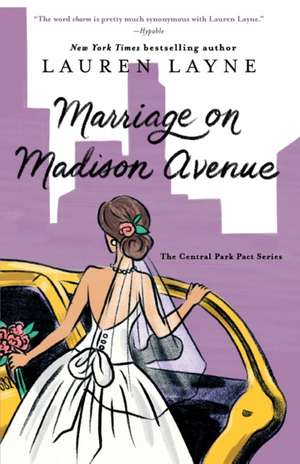 Marriage on Madison Avenue de Lauren Layne