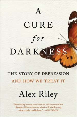 A Cure for Darkness de Alex Riley