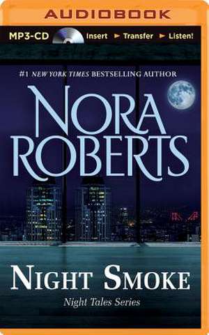 Night Smoke de Nora Roberts