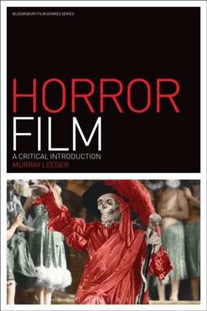 Horror Film: A Critical Introduction de Murray Leeder