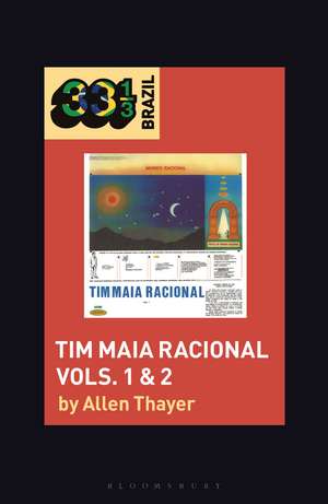 Tim Maia's Tim Maia Racional Vols. 1 & 2 de Allen Thayer