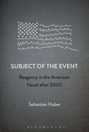 Subject of the Event: Reagency in the American Novel after 2000 de Dr. Sebastian Huber