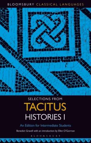 Selections from Tacitus Histories I de Benedict Gravell