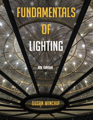 Fundamentals of Lighting: Bundle Book + Studio Access Card de Susan Winchip