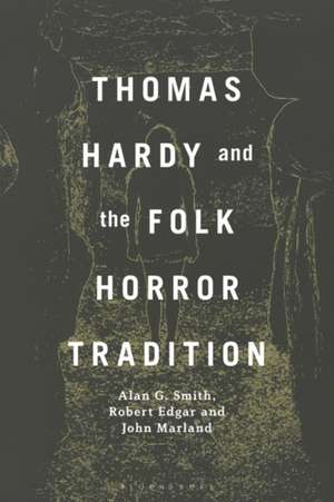 Thomas Hardy and the Folk Horror Tradition de Dr. John Marland