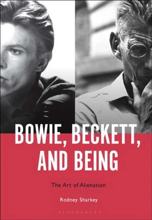 Bowie, Beckett, and Being de Rodney Sharkey