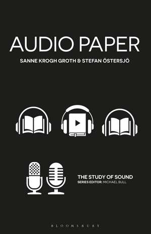 Audio Paper: Using Sound to Create New Approaches to Research de Professor Sanne Krogh Groth
