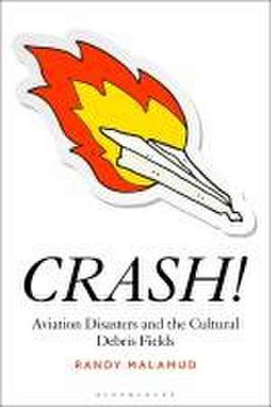 Crash! de Professor Randy (Georgia State UniversityUSA) Malamud