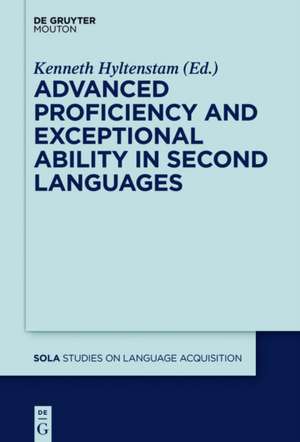 Advanced Proficiency and Exceptional Ability in Second Languages de Kenneth Hyltenstam