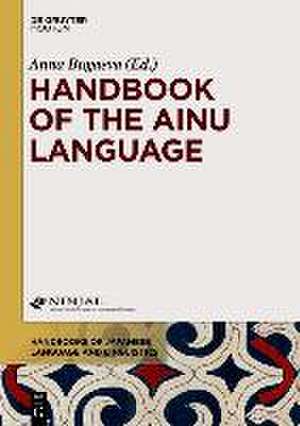 Handbook of the Ainu Language de Anna Bugaeva