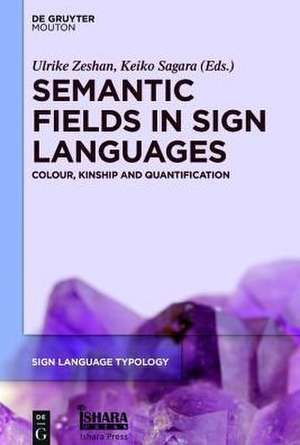 Semantic Fields in Sign Languages: Colour, Kinship and Quantification de Ulrike Zeshan