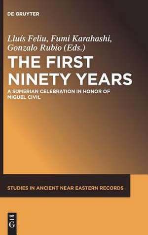 The First Ninety Years: A Sumerian Celebration in Honor of Miguel Civil de Lluis Feliu