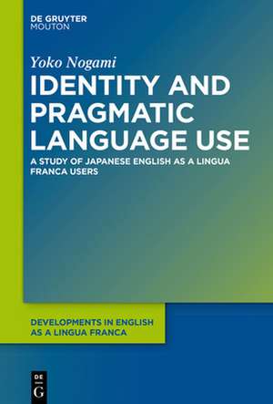 Identity and Pragmatic Language Use de Yoko Nogami