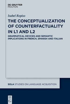 The Conceptualization of Counterfactuality in L1 and L2 de Isabel Repiso