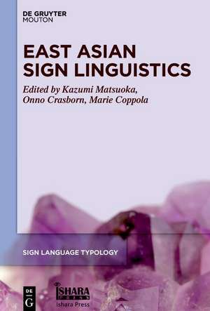 East Asian Sign Linguistics de Kazumi Matsuoka