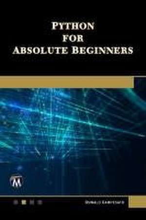 Python for Absolute Beginners de Oswald Campesato