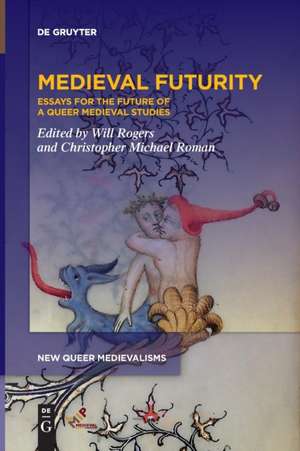 Medieval Futurity de Christopher Michael Roman