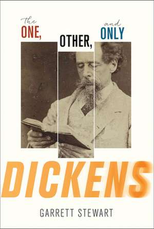 The One, Other, and Only Dickens de Garrett Stewart