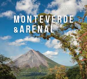 Monteverde & Arenal de María Montero