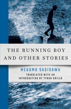 The Running Boy and Other Stories de Megumu Sagisawa