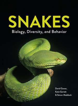 Snakes – Biology, Diversity, and Behavior de David Gower