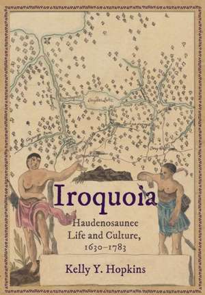 Iroquoia de Kelly Y. Hopkins