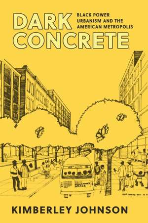 Dark Concrete de Kimberley Johnson