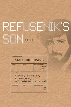 Refusenik's Son de Alex Goldfarb