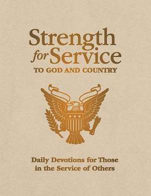 Strength for Service to God and Country